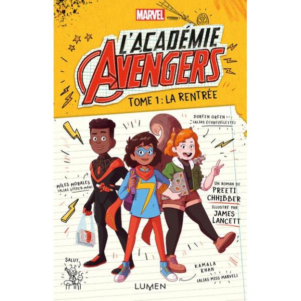 L'Académie Avengers T1 -La rentrée