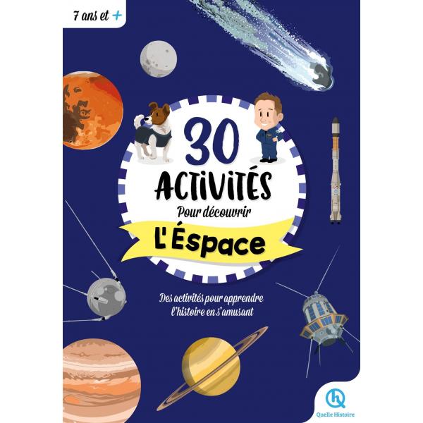 30 activités pour découvrir l'espace