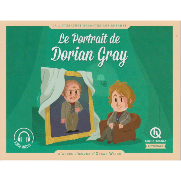 Le portrait de Dorian Gry -Quelle histoire
