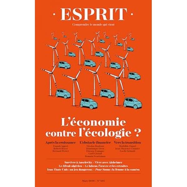 Esprit n° 462 L'économie contre l'écologie