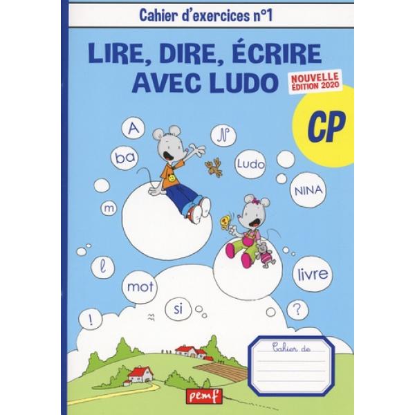 Pack Lire dire écrire avec Ludo CP C.exercices 1 et 2 2020