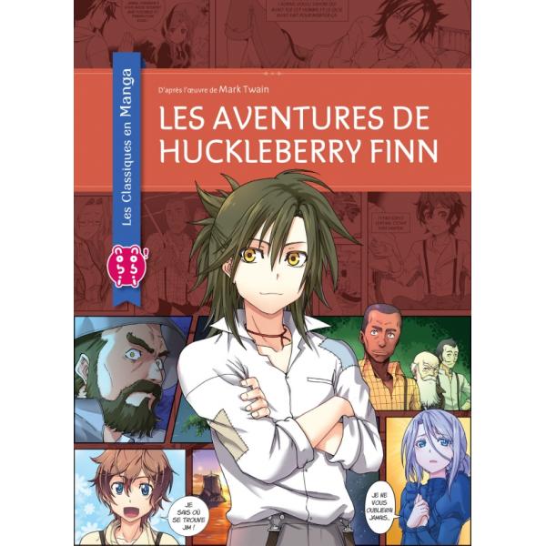 Les classique en manga -Les aventures de Huckleberry Finn