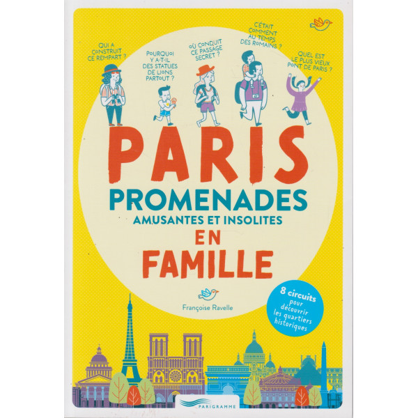 Paris promenades amusantes et insolites en famille 