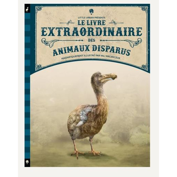 Le Livre extraordinaire des animaux disparus