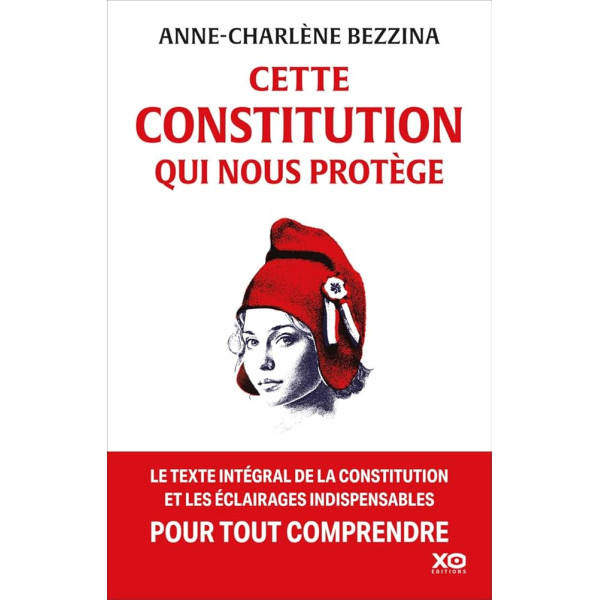 Cette Constitution qui nous protège