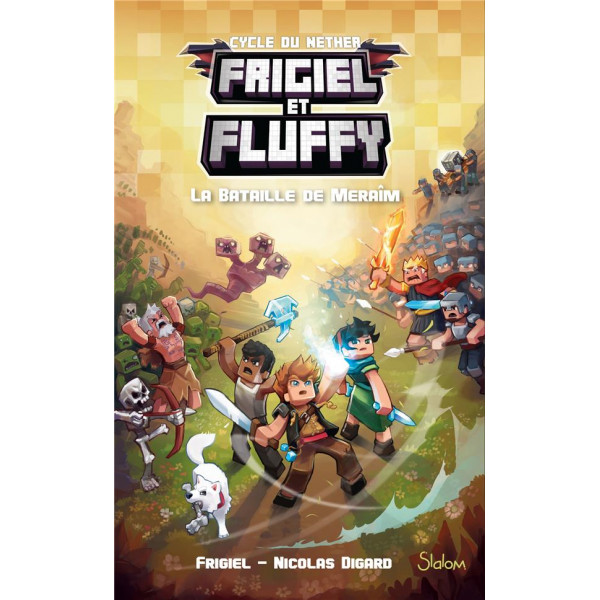 Frigiel et fluffy T4 -La bataille de meraîm