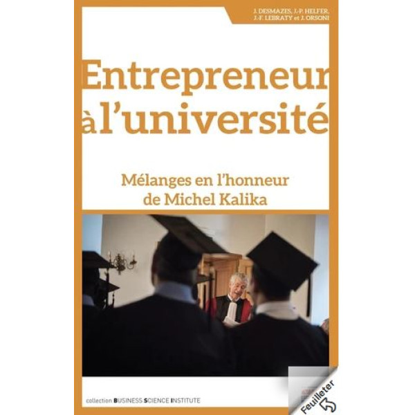 Entrepreneur à l'université mélanges en l'honneur de Michel Kalika