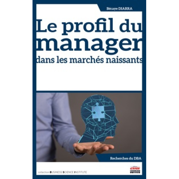 Le profil du manager dans les marchés naissants