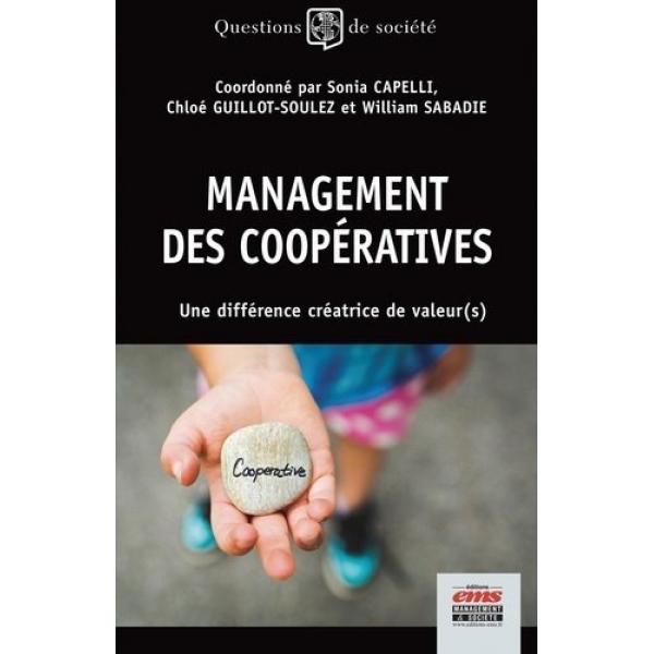 Management des coopératives Une différence créatrice de valeurs