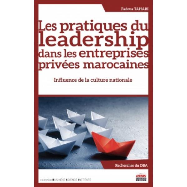Les pratiques du leadership dans les entreprises privées marocaines