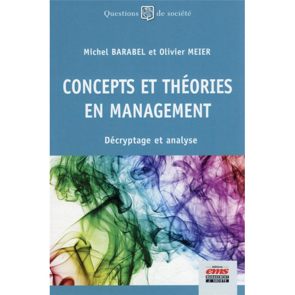 Concepts et théories en management -Décryptage et analyse