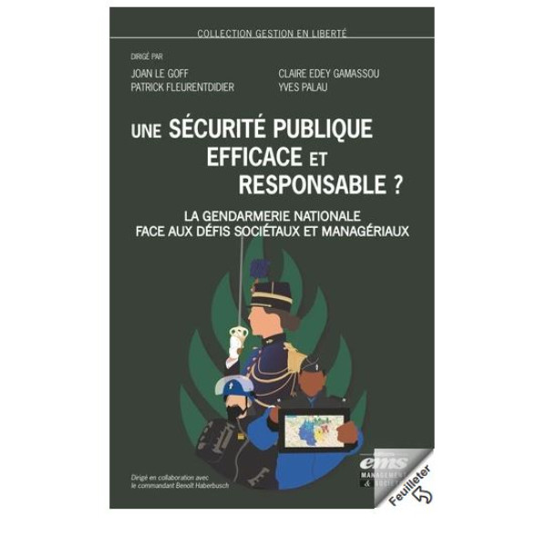 Une sécurité publique efficace et responsable