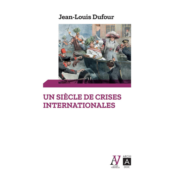  Un siècle de crises internationales 