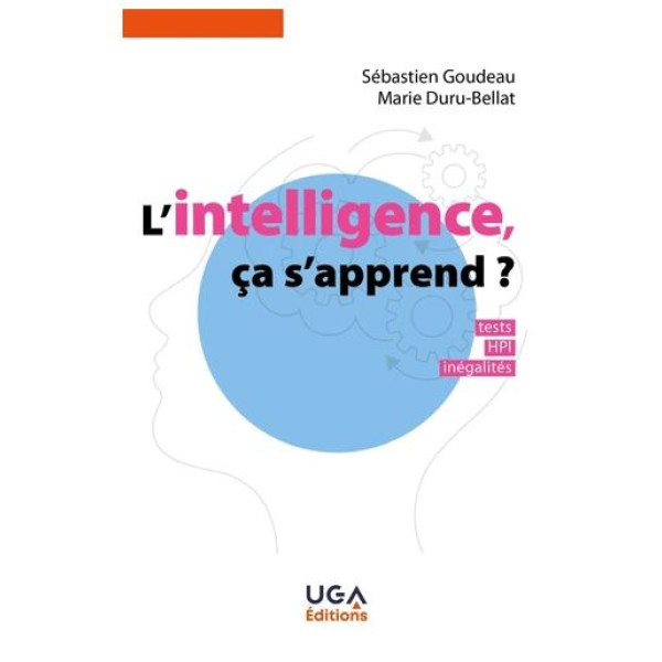 L'intelligence, ça s'apprend tests HPI inégalités