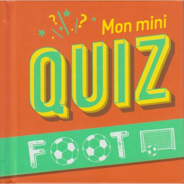 Mon mini-quiz Foot