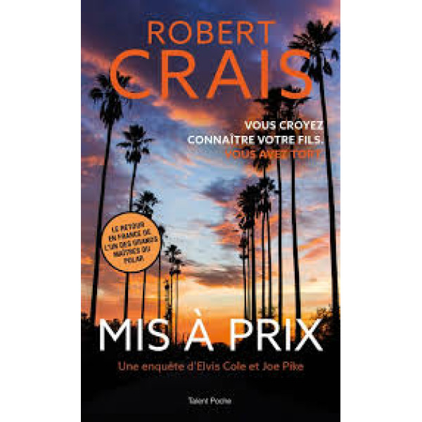 Mis à prix Une enquête d'Elvis Cole et Joe Pike 