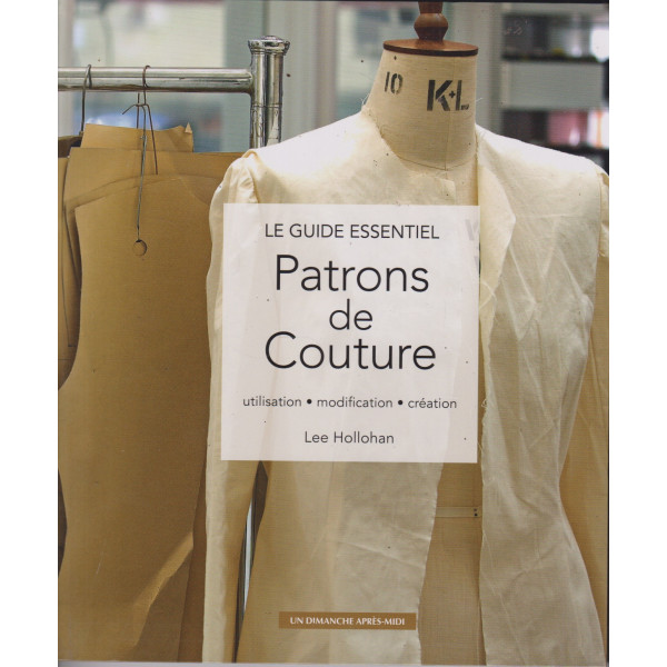 Patrons de couture -Utilisation modification  création 