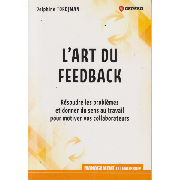 L'art du feed - back