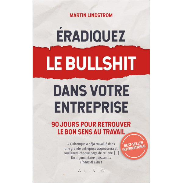 Eradiquez le bullshit dans votre entreprise