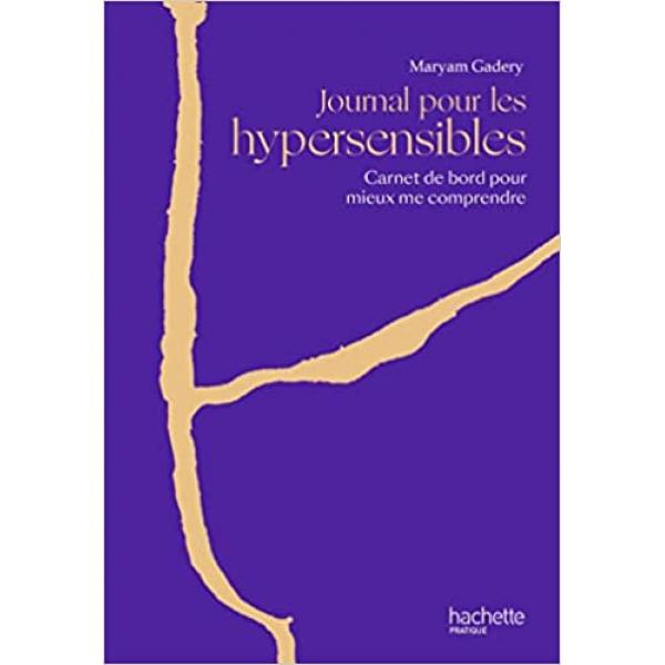Journal pour les hypersensibles