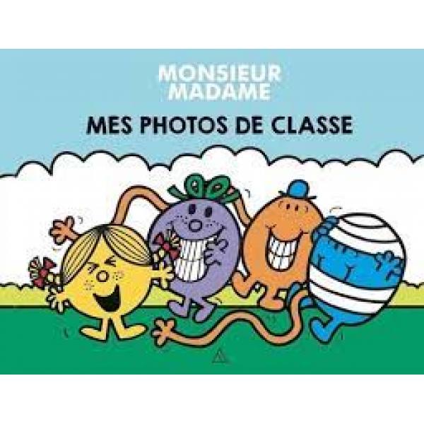 Mes Photos de classe -Monsieur madame