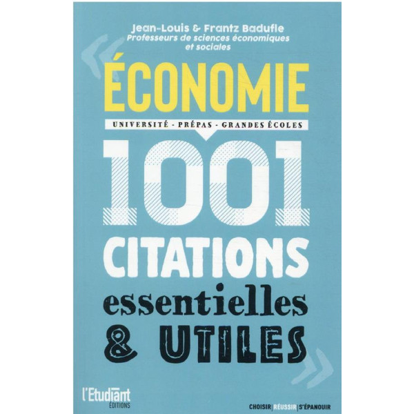 Economie 1001 citations essentielles et utiles