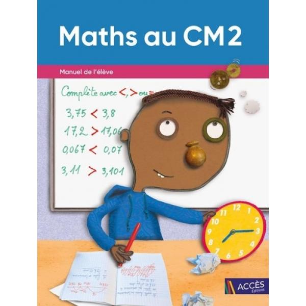 Maths au CM2 -Manuel de l'élève 2022 