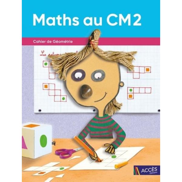 Maths au CM2 -Cahier de géométrie 2024