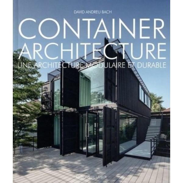 Container architecture -Une architecture modulaire et durable