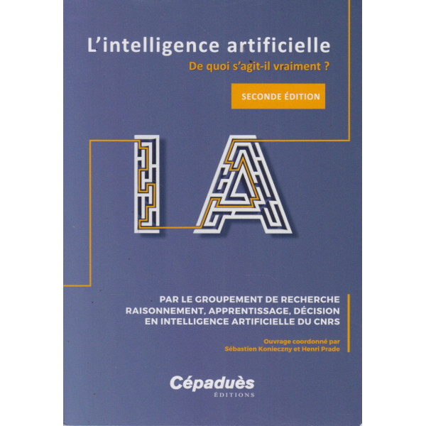 L'intelligence artificielle -De quoi s'agit - il vraiment ?