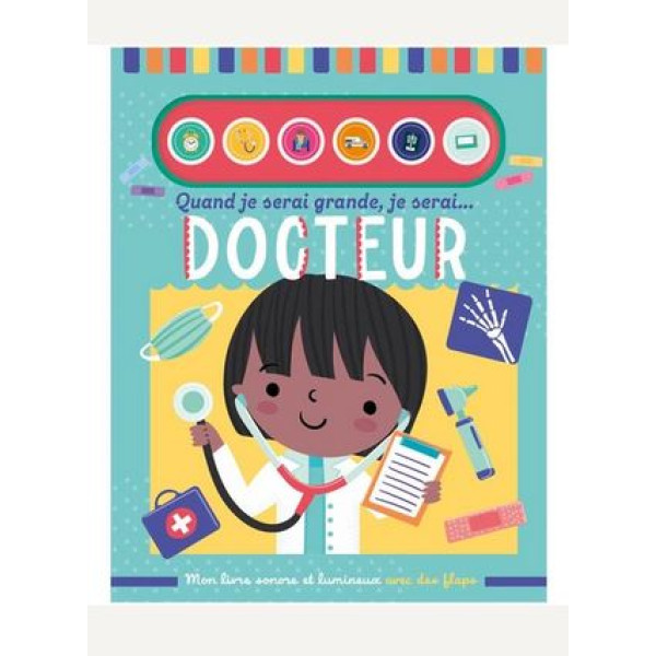 Quand je serai grande je serai docteur