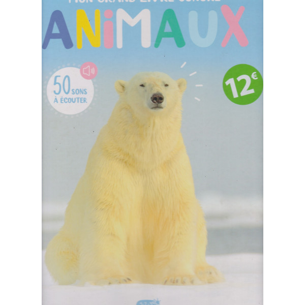Mon grand livre sonore -Animaux