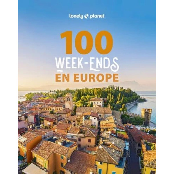 100 WEEK-ENDS EN EUROPE 1ED