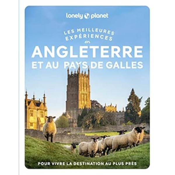 Angleterre et pays de Galles - Les meilleures expériences