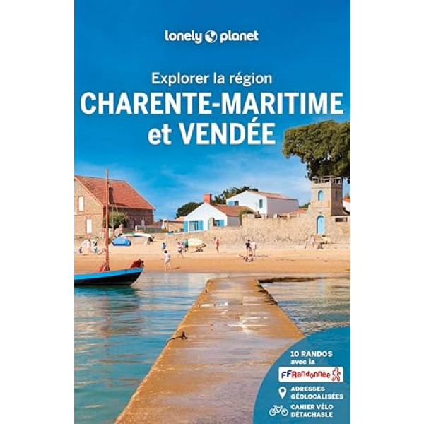 Explorer la région Charente-Maritime et Vendée