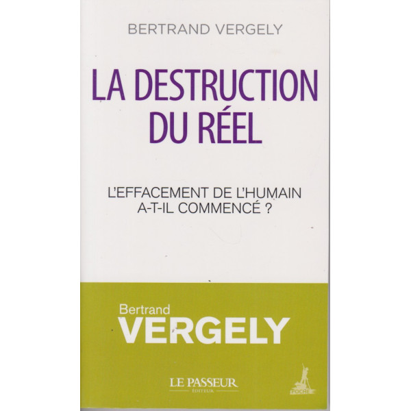 La destruction du réel