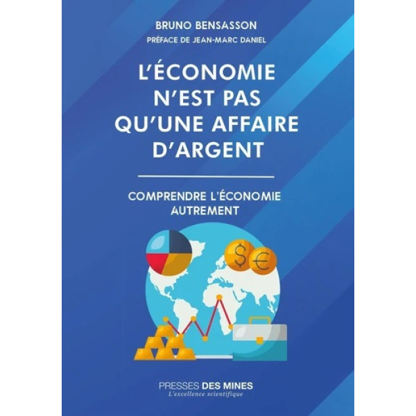 L'économie n'est pas qu'une affaire d'argent