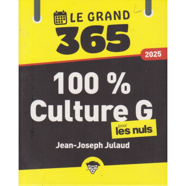 Le grand 365 -100% Culture G pour les nuls 