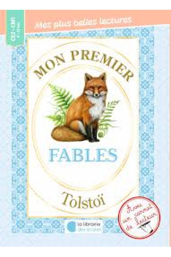 Mon premier Tolstoï -Fables Mon premier Tolstoï -Fables