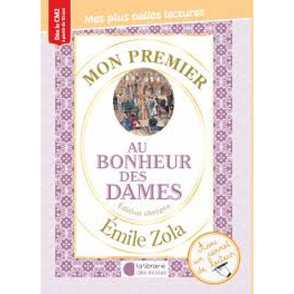 Mon premier Emile Zola. Au bonheur des dames