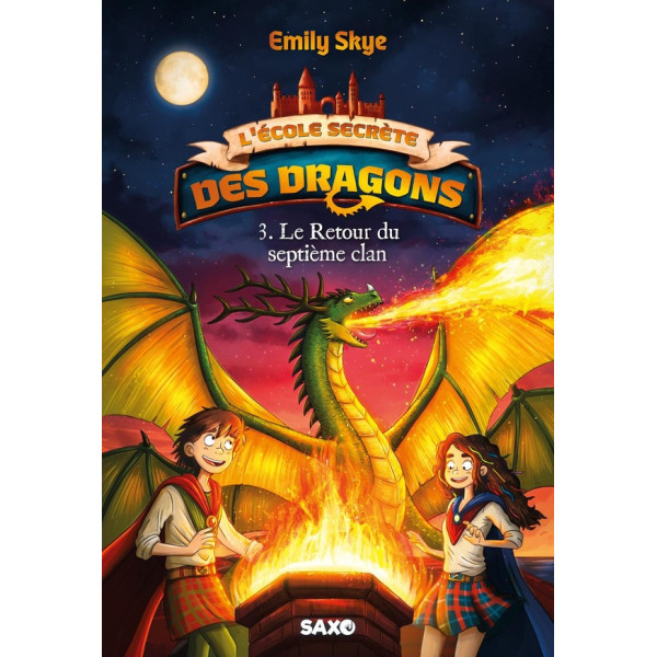 L'école secrète des dragons T3