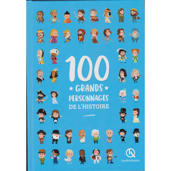 100 grands personnages de l'histoire.