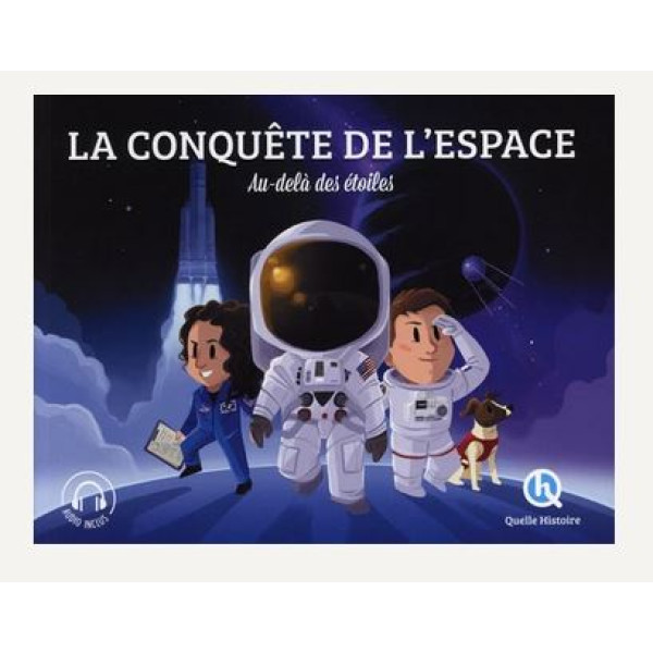 La conquête de l'espace -au-delà des étoiles