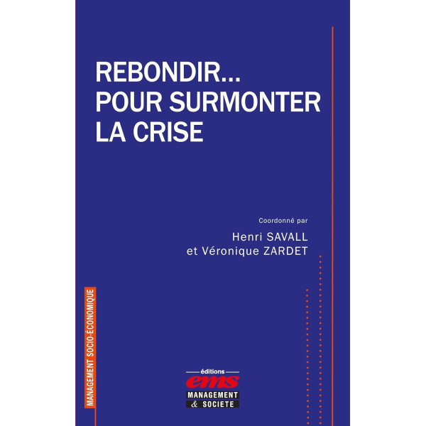 Rebondir... pour surmonter la crise