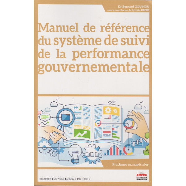 Manuel de référence du système de suivi de la performance gouvernementale