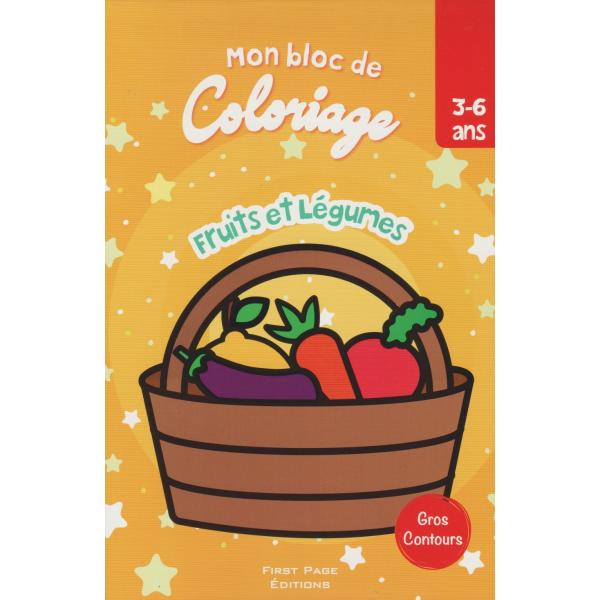 Mon bloc de coloriage 3-6ans -Fruits et Légumes