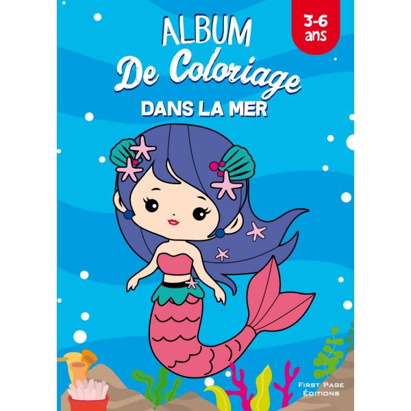 Album de coloriage 3-6ans -Dans la mer