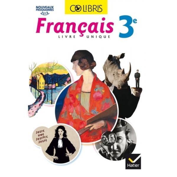 Français 3e Colibris livre 2017 Prog 2016