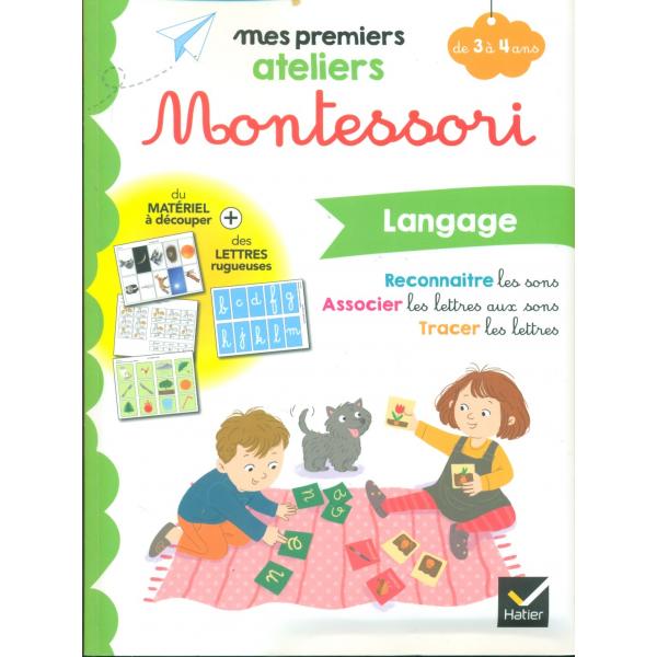 Mes premiers ateliers Montessori langage 3 à 4 Ans
