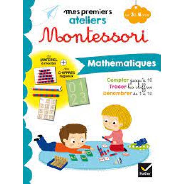 Mes premiers Montessori Mathématiques 3 à 4 Ans
